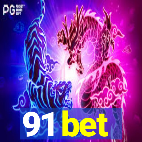 91 bet